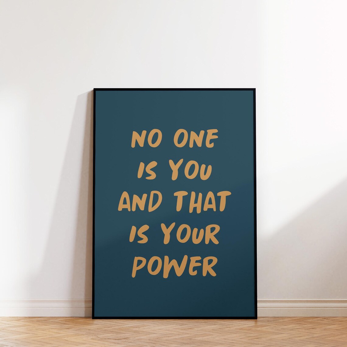 No One Is You And That Is Your Power Big Bold Quote Wall Poster - Image 2