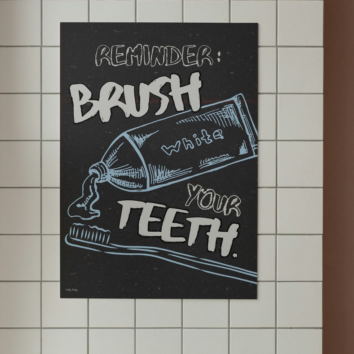 Brush Your Teeth Wall Print Bathroom Wall Art Funny Bathroom Quote Vintage Print Retro Art