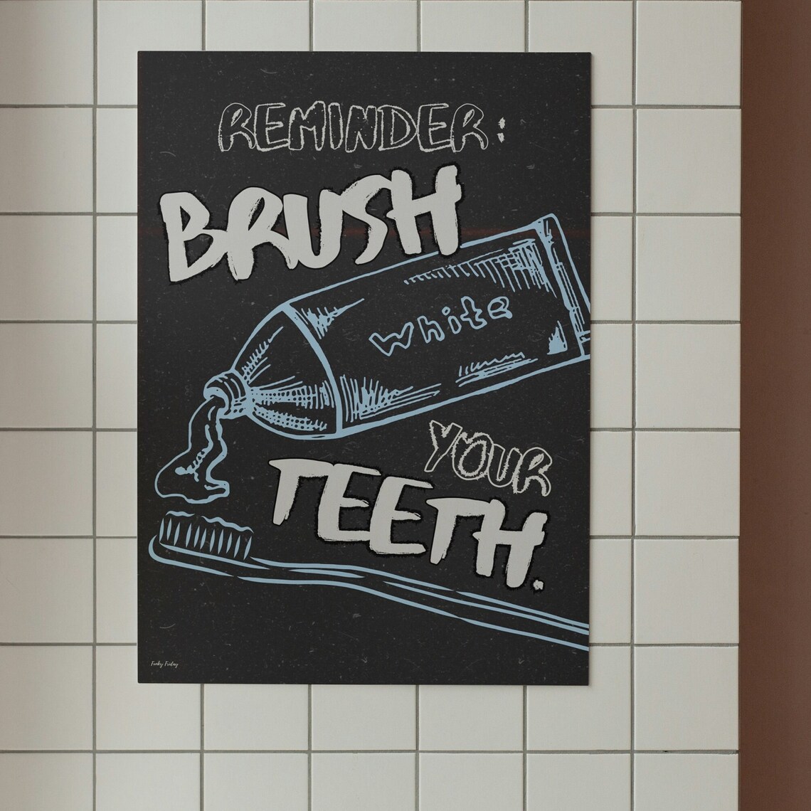 Reminder Brush Your Teeth Chalkboard Bathroom Morning Quote Poster