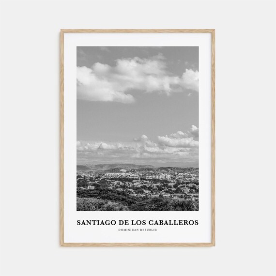 Santiago de los Caballeros Dominican Republic Skyline Black White Poster