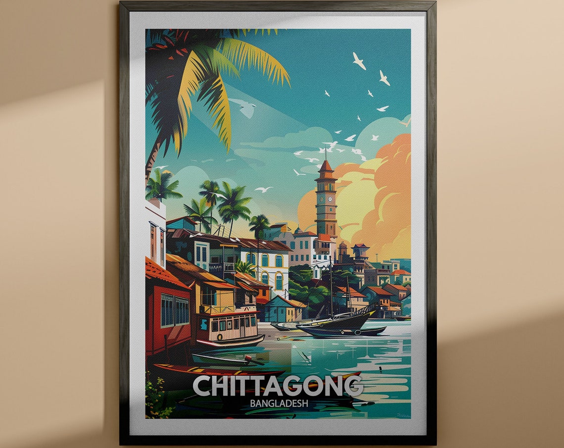 Chittagong Print Chittagong Travel Poster Bangladesh Wall Art Print Bangladesh Home Decor Travel Wall Art Decor Unique City Poster