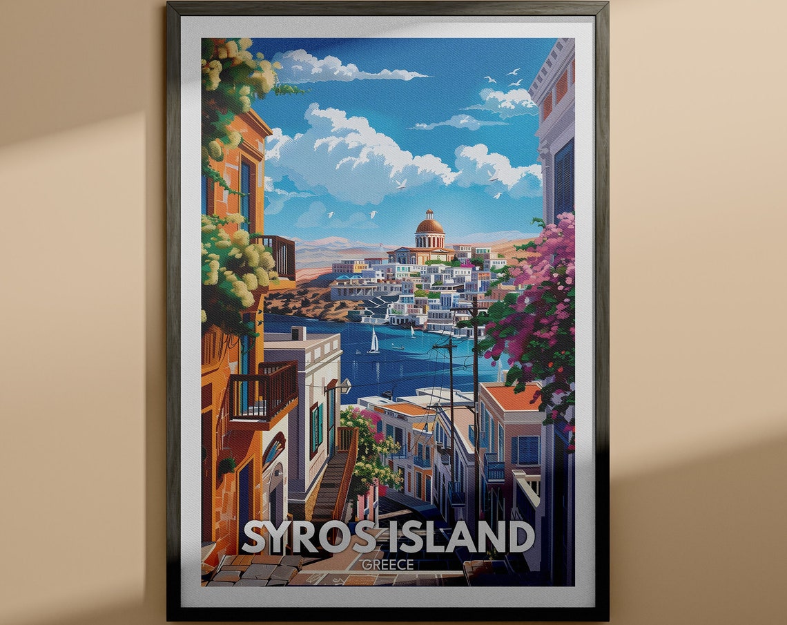 Syros Island Print Syros Island Travel Poster Greece Wall Art Print Greece Home Decor Travel Wall Art Poster Unique City Print