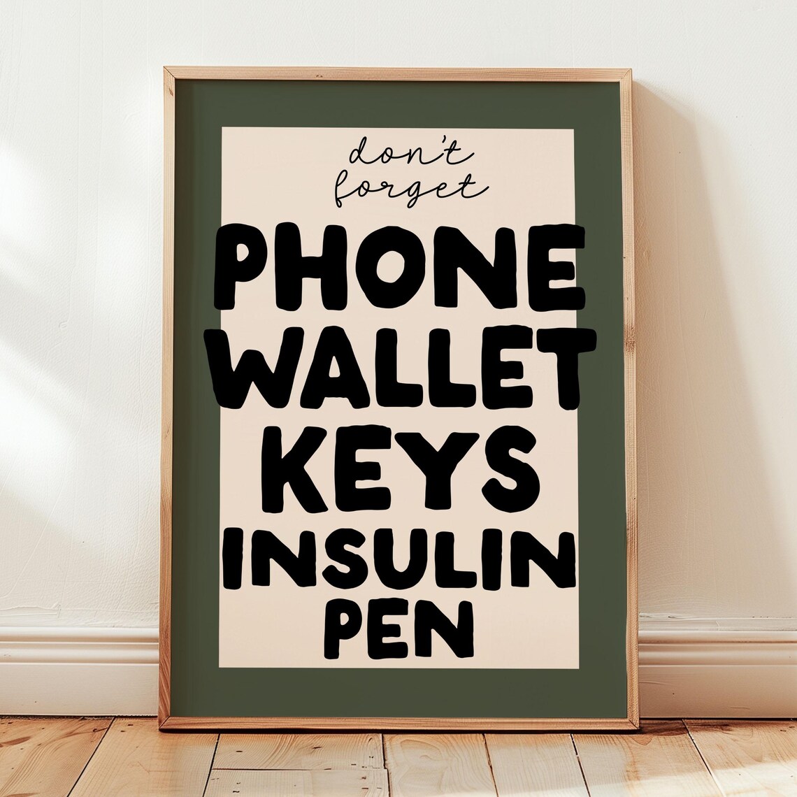 Don't Forget Phone Wallet Keys Insulin Pen Daily Checklist Poster