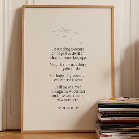 Isaiah 43:18-19 Road Through Wilderness Streams Of Water Scripture Poster