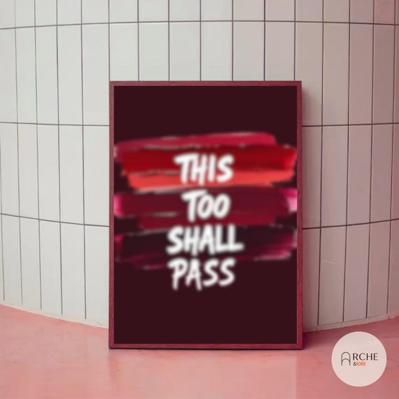This Too Shall Pass Wall Art Motivational Quote Print Burgundy Brush Stroke Abstract Poster Modern Decor
