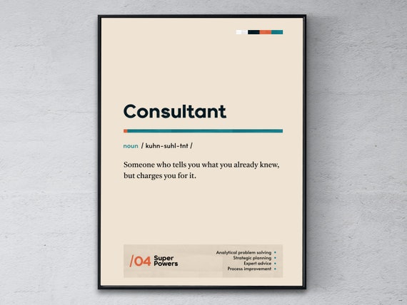 Consultant Definition Poster Specialist Coworker Wall Art Funny Modern Office Gift Advisor Graduation Print