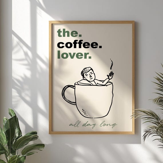 Funny Coffee Poster Lover Wall Art Print Modern Kitchen Decor Barista Gift Artwork Minimalist Cafe Addict