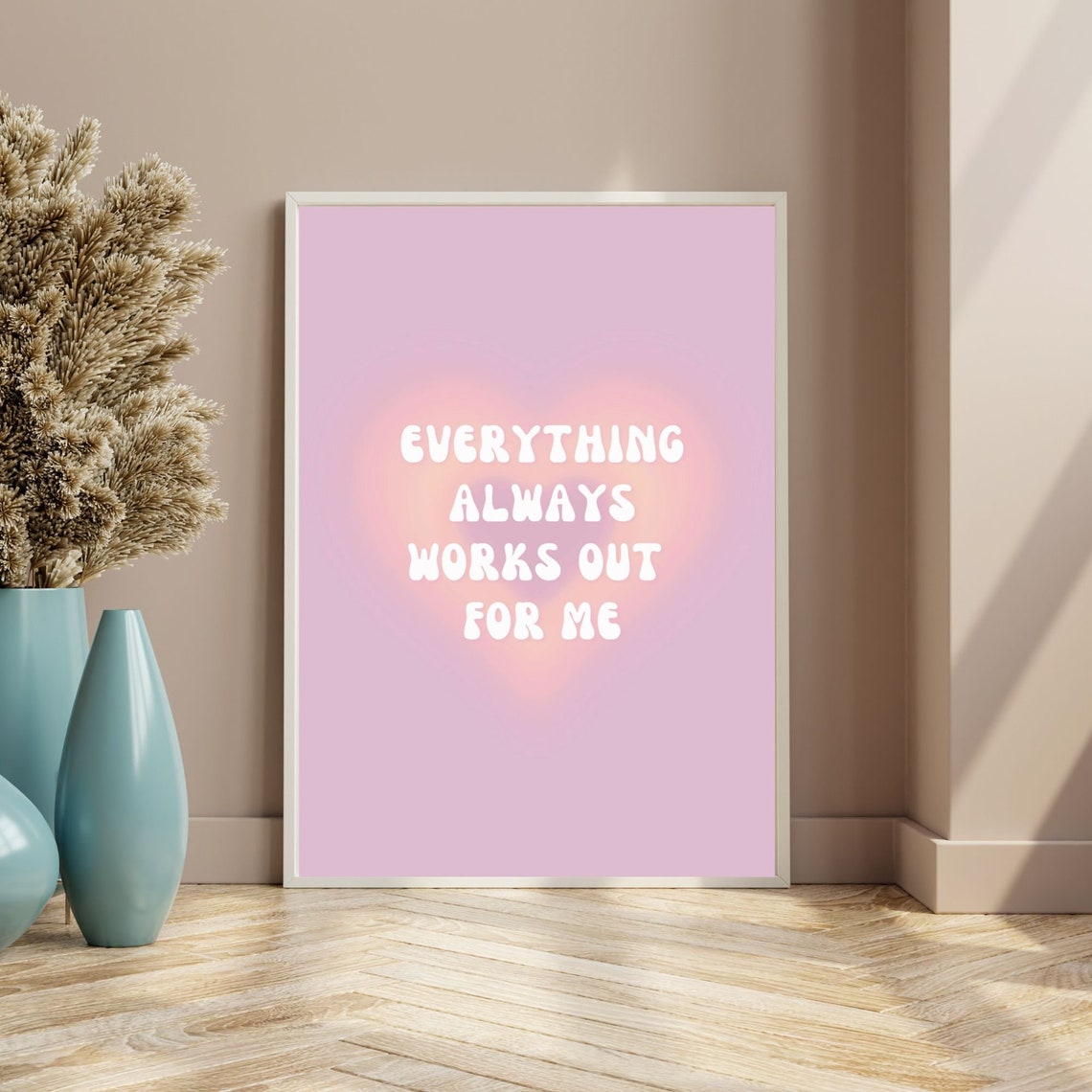Everything Always Works Out For Me Heart Affirmation Wall Art