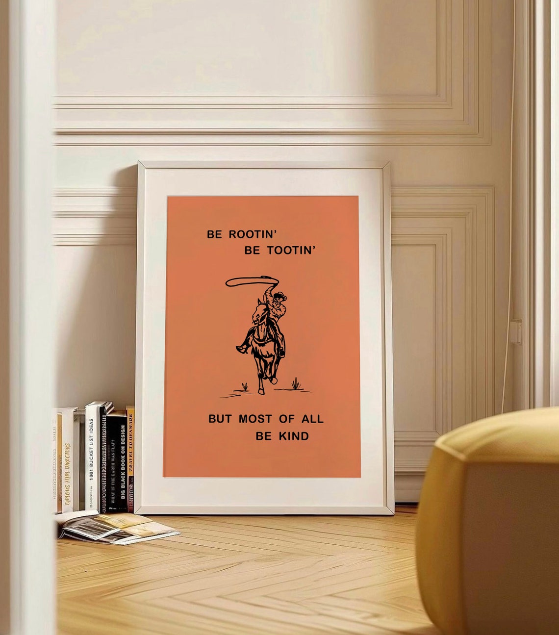 Be Rootin Be Tootin But Most of All Be Kind Cowboy Quote Poster - Image 3