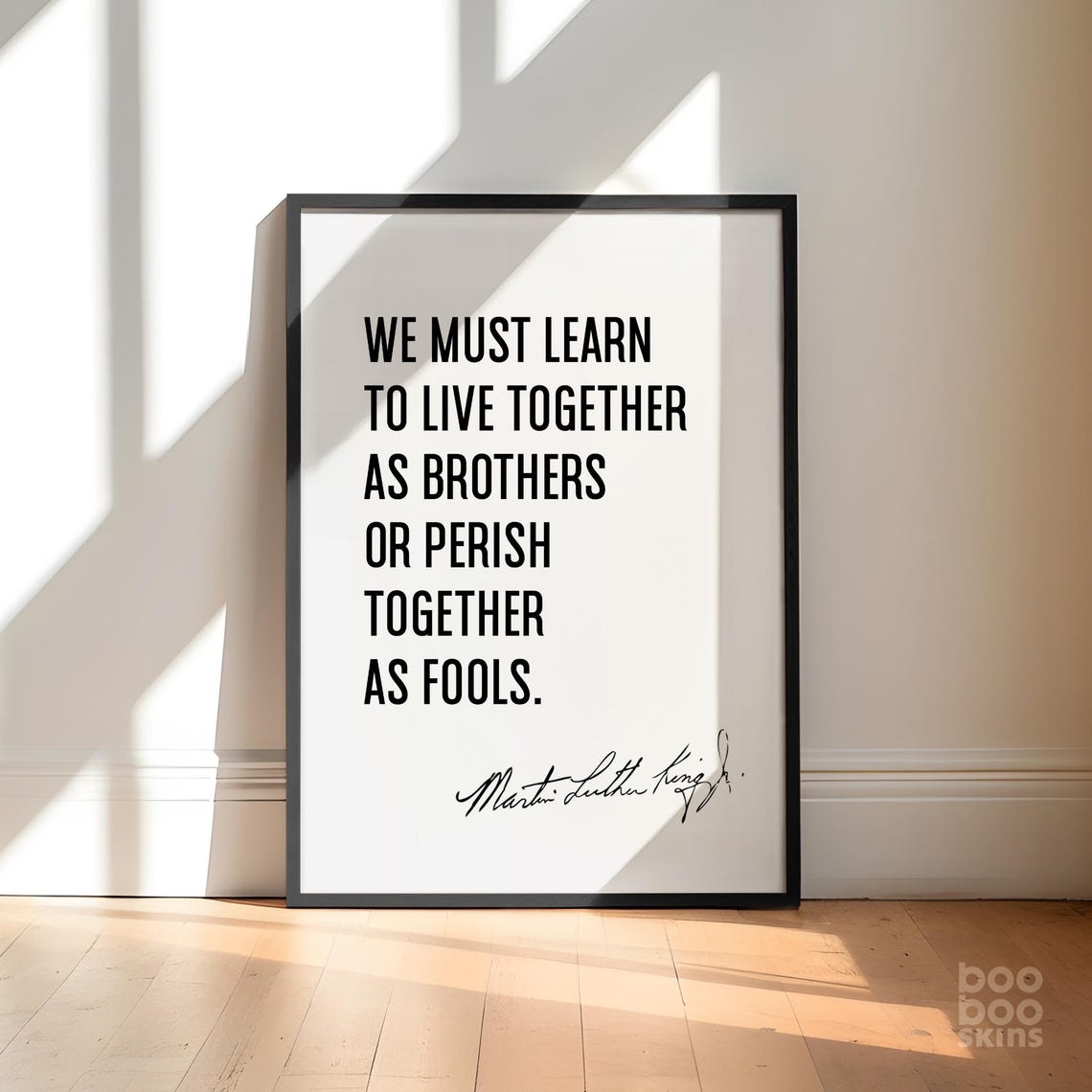 We Must Learn To Live Together As Brothers Iconic MLK Quote Poster