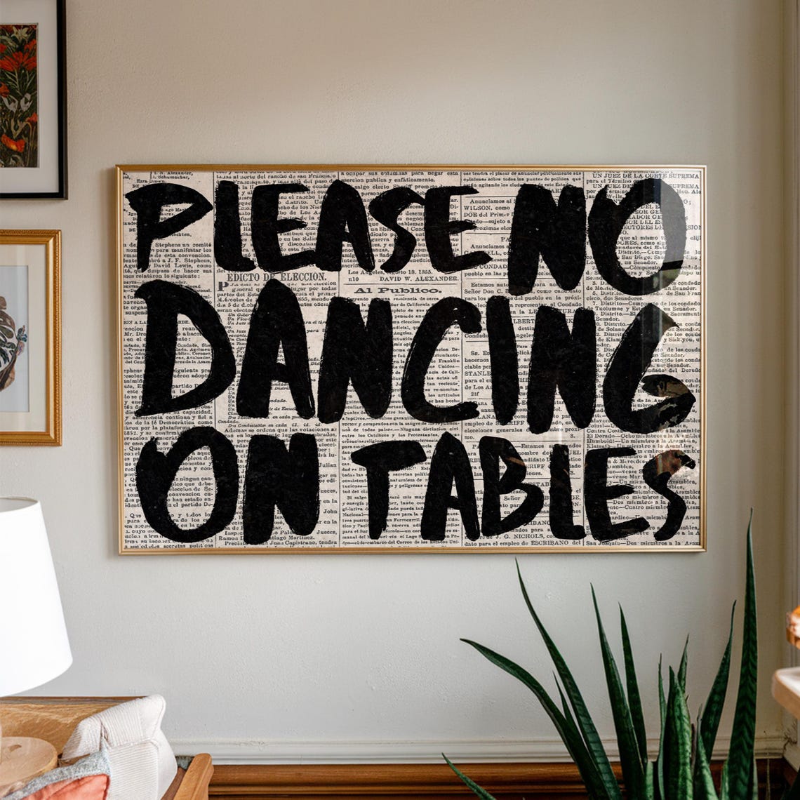 Please No Dancing on Tables Funny Newspaper Typography Poster