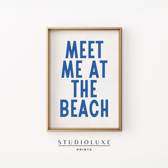 Meet Me at the Beach Bold Blue Block Letters Coastal Quote Poster