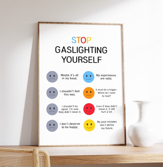 Stop Gaslighting Yourself Self Compassion Affirmation Mental Health Poster