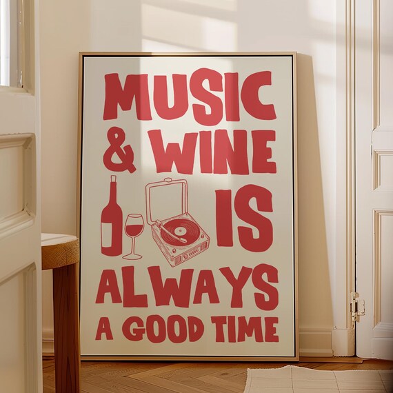 Music and Wine Is Always a Good Time Red Typography Wall Art