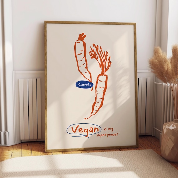 Carrots Illustration Vegan Is My Superpower Funny Kitchen Poster Food Art