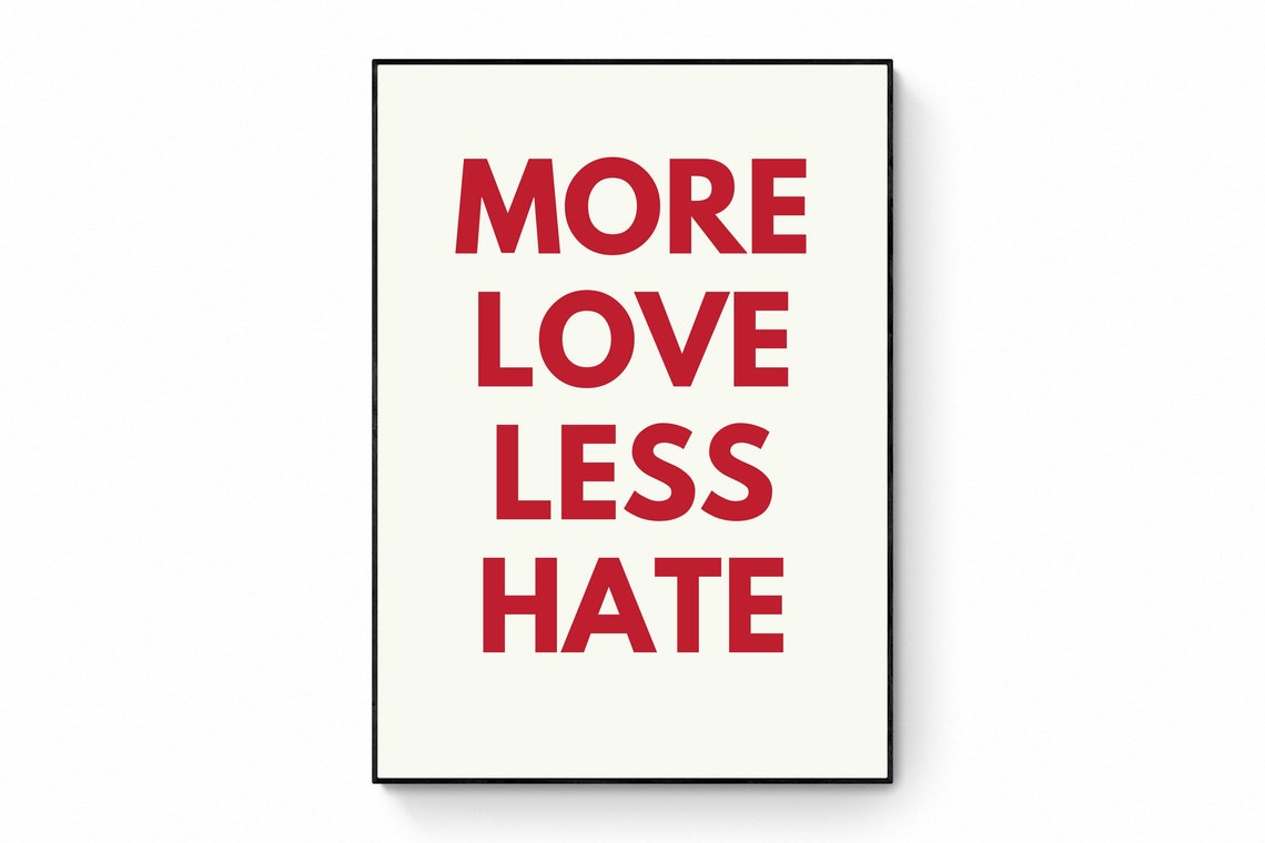 More Love Less Hate Art Lgbt Pride Decor Pride Wall Art Pride Room Decor Lgbtq Gift Queer Wall Art Pride Art