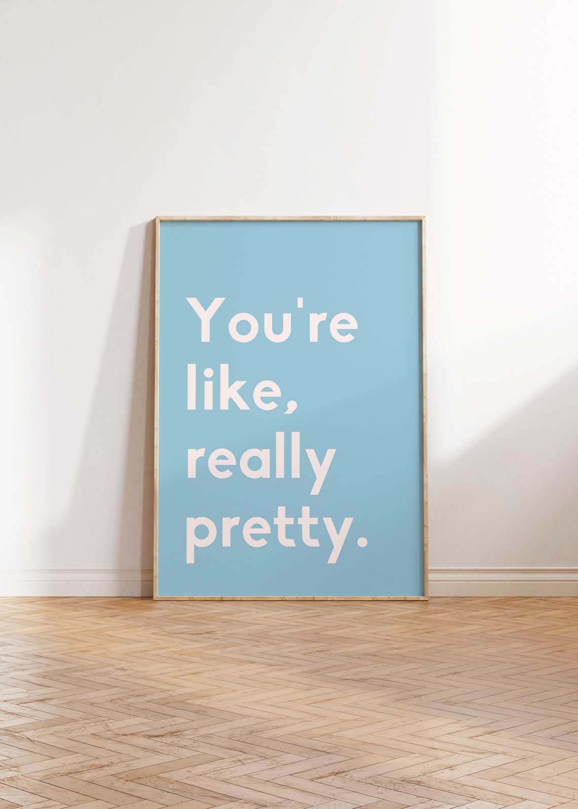 Youre Like Really Pretty Quote Cream Type Sage Typography Poster - Image 2