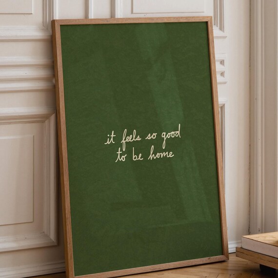 It Feels So Good To Be Home Print Living Room Decor Entryway Wall Art Digital Download