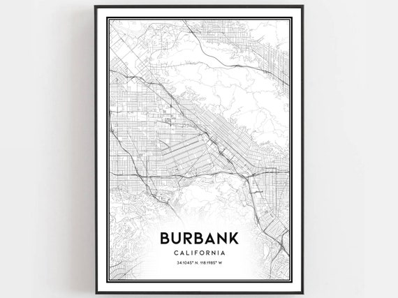 Burbank Map Print Poster Wall Art Ca City Street Decor Road Gift B852