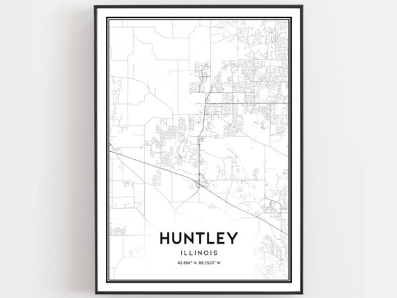 Huntley Map Print Poster Wall Art Il City Illinois Street Decor Road Gift B2056