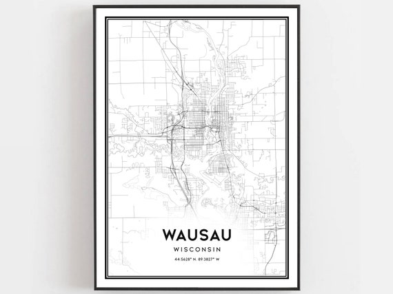 Wausau Map Print Poster Wall Art Wi City Wisconsin Street Decor Road Gift B1068