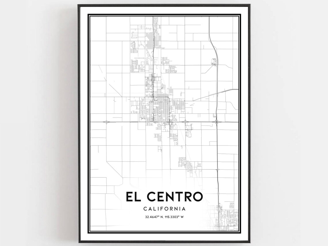 El Centro California Minimalist Street Map Poster Modern Black White Art
