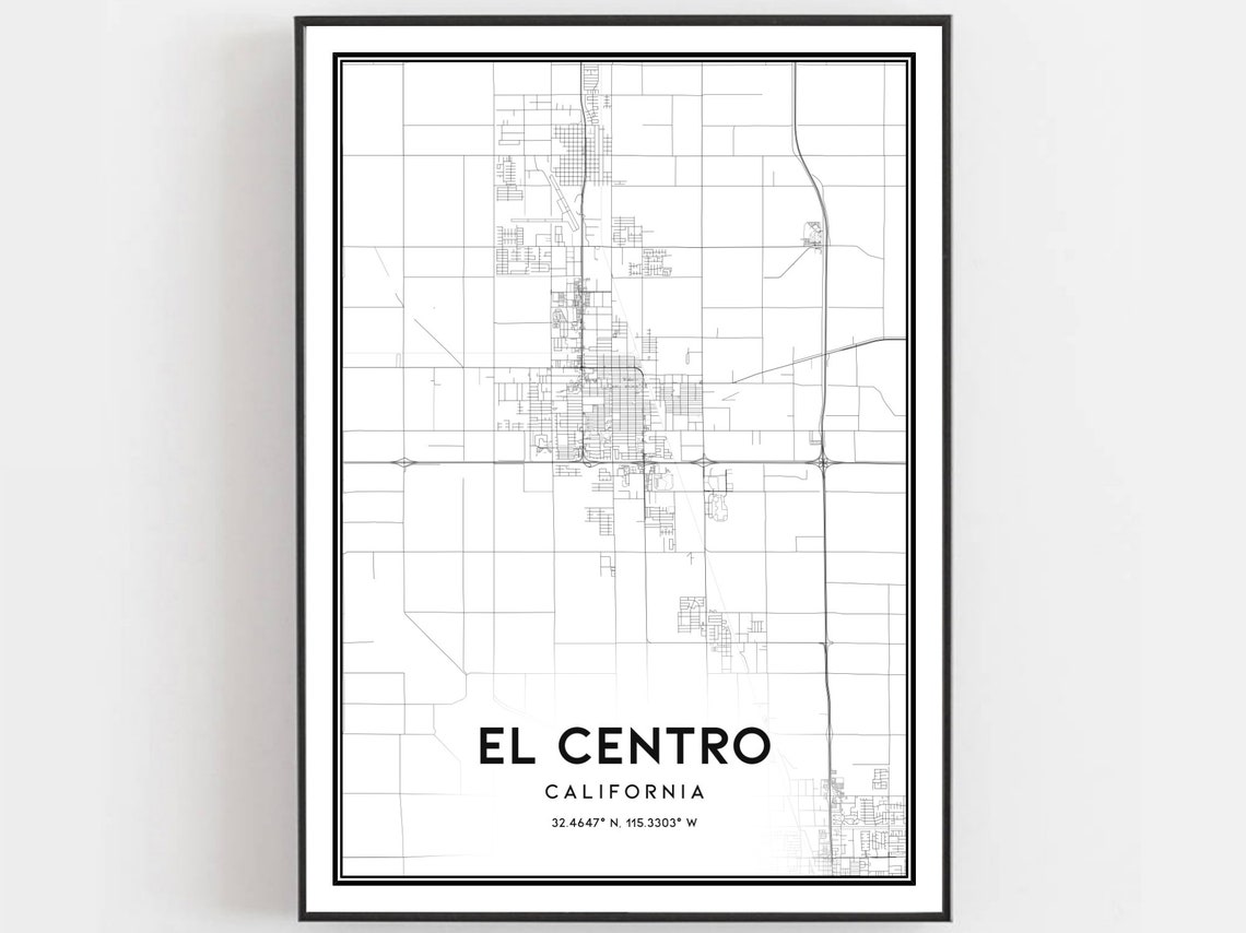 El Centro Map Print Poster Wall Art Ca City Street Decor Road Gift B821