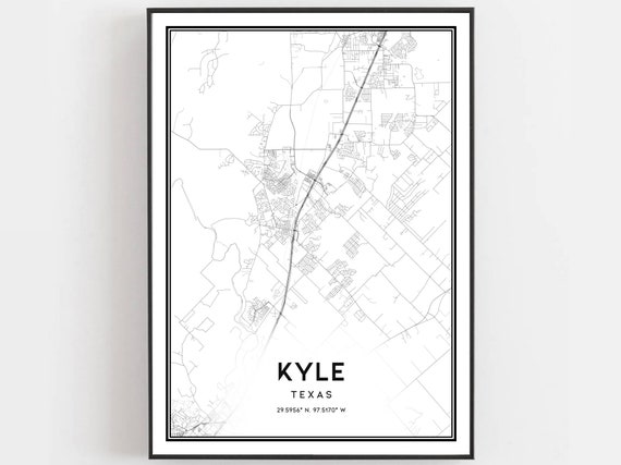 Kyle Map Print Poster Wall Art Tx City Texas Street Decor Road Gift B1635