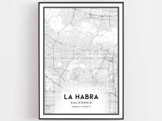 La Habra Map Print Poster Wall Art Ca City Street Decor Road Gift B1215