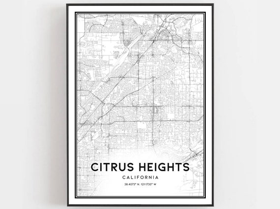 Citrus Heights Map Print Poster Wall Art Ca City Street Decor Road Gift B957