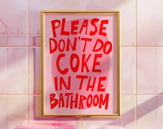 Funny Typography Bathroom Wall Art Print