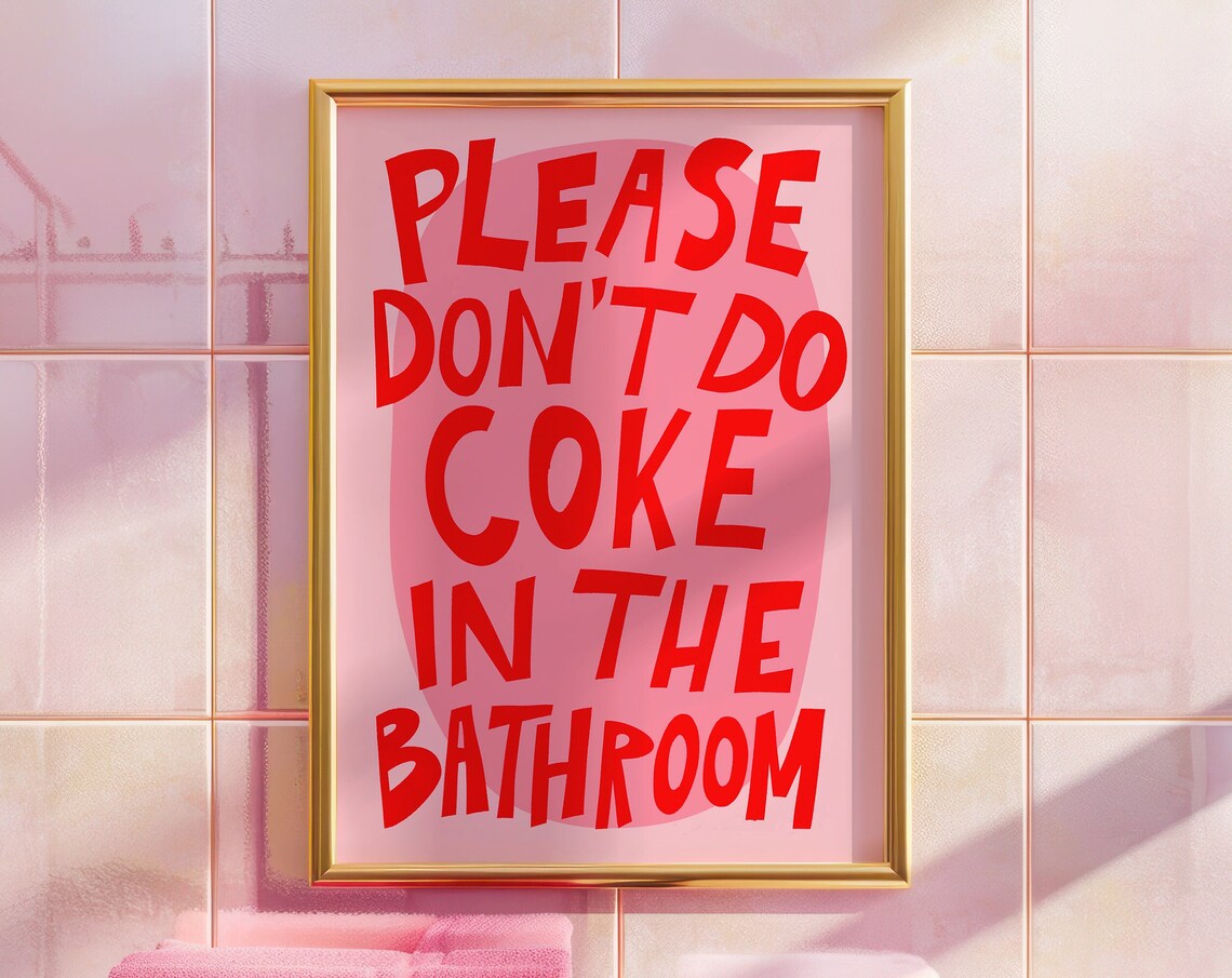 Funny Typography Bathroom Wall Art Print