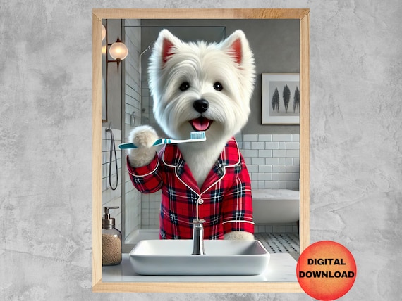 Westie Bathroom Wall Art Funny West Highland Terrier Brushing Teeth Poster Animal Humor Toilet Picture Dog Owner Gift