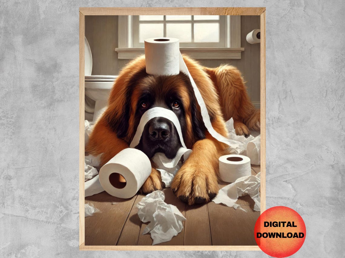 Funny Leonberger Tangled In Toilet Paper Crazy Bathroom Dog Poster