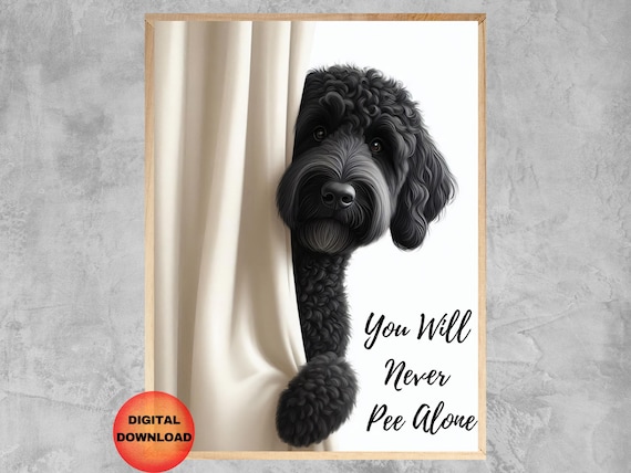 Black Goldendoodle Bathroom Print Never Pee Alone Funny Dog Wall Art Doodle Lovers Whimsical Artwork Mom Gift