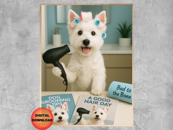 Westie Bathroom Wall Art Funny Dog Grooming Decor Doodle Hair Dryer And Curlers Spa Day Print Whimsy Lover Gift