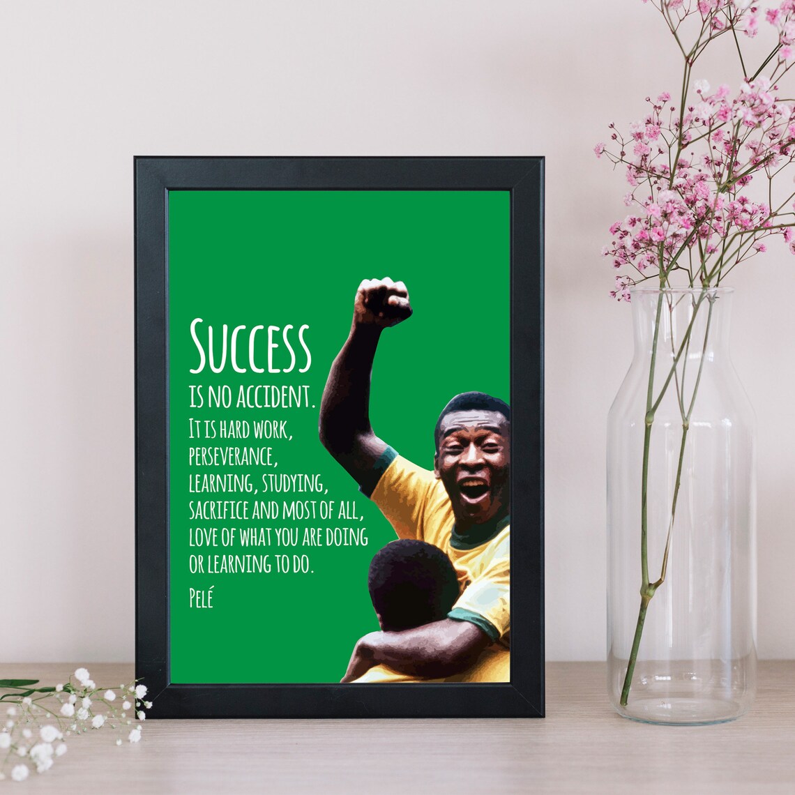 Pele Success Is No Accident Quote Green Sports Motivational Poster - Image 2