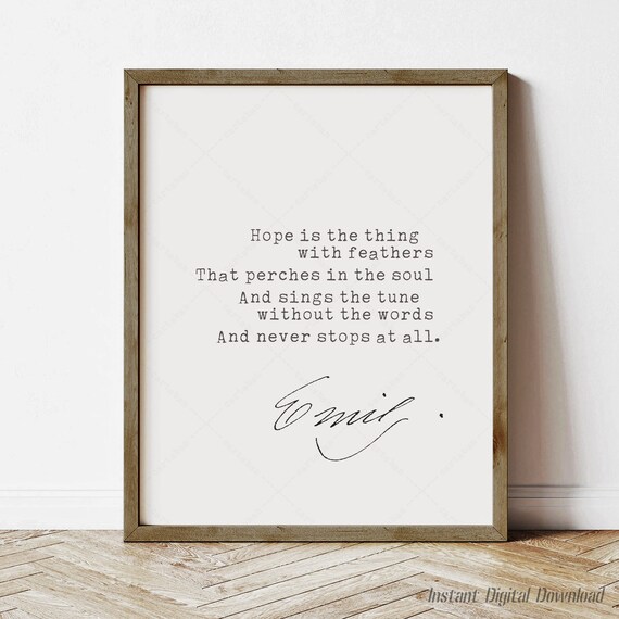 Emily Dickinson Hope Is The Thing With Feathers Poem Quote Poster