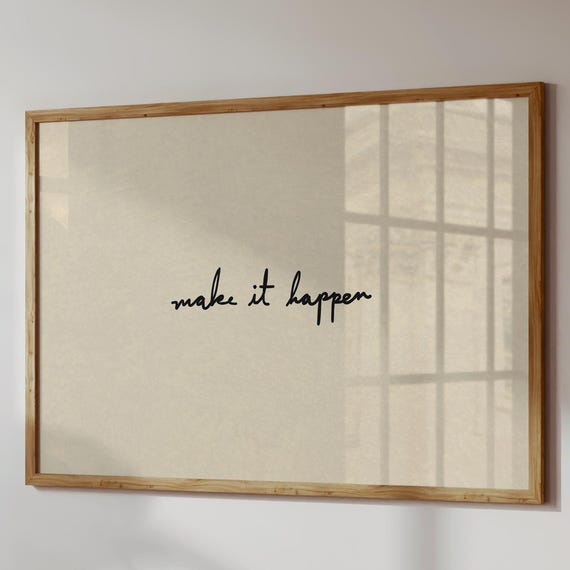 Make It Happen Horizontal Wall Art Print