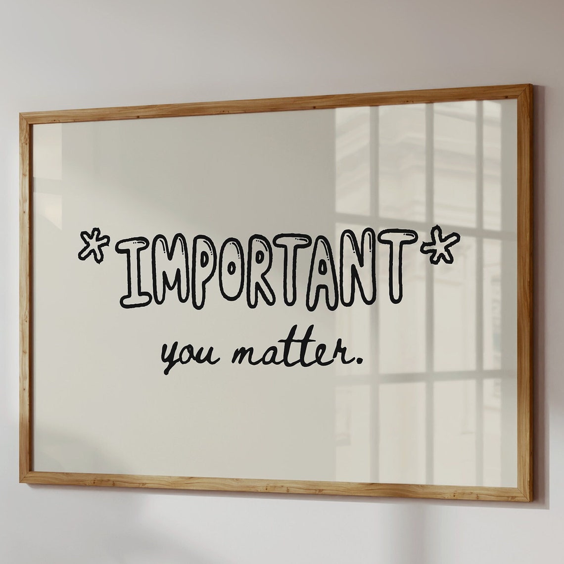 Important You Matter Hand Lettered Uplifting Horizontal Quote Poster