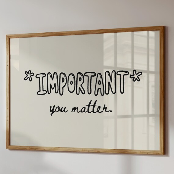 You Matter Print Aesthetic Wall Art Cute Apartment Decor Positive Vibes Art Trendy Quote Poster 1 Horizontal Print