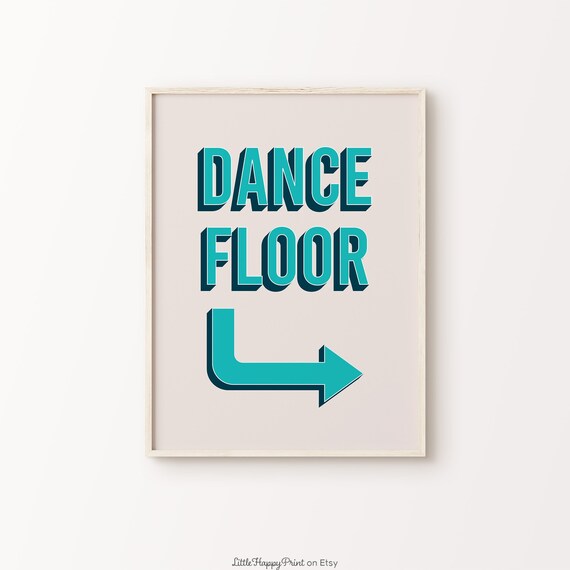 Dance Floor Retro Arrow Sign Teal Blue Disco Party Wall Poster