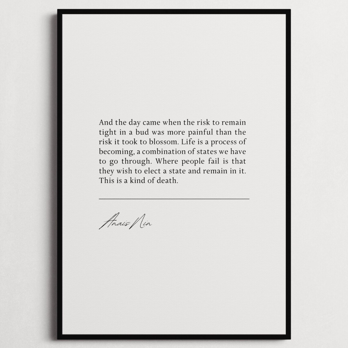 Anais Nin Risk To Remain Tight In A Bud Quote Poster Blossom Growth