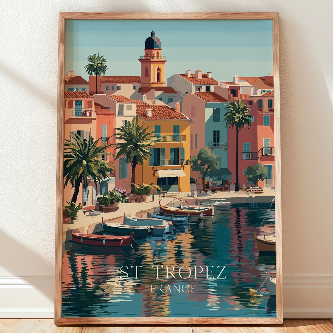 St Tropez France Harbor Boats Pastel Houses Church Tower Travel Poster