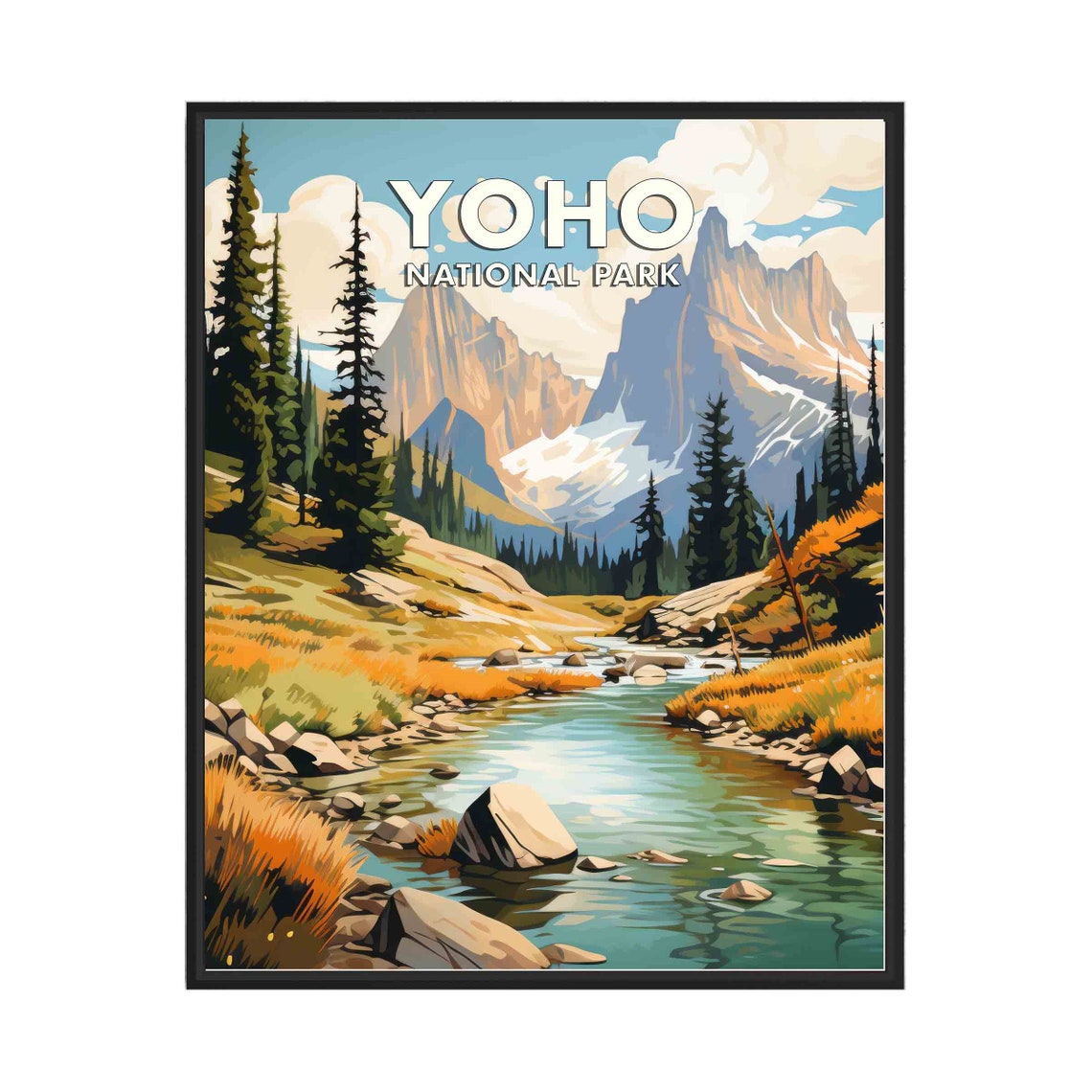 Yoho National Park River Valley Peaks Golden Meadow Travel Poster