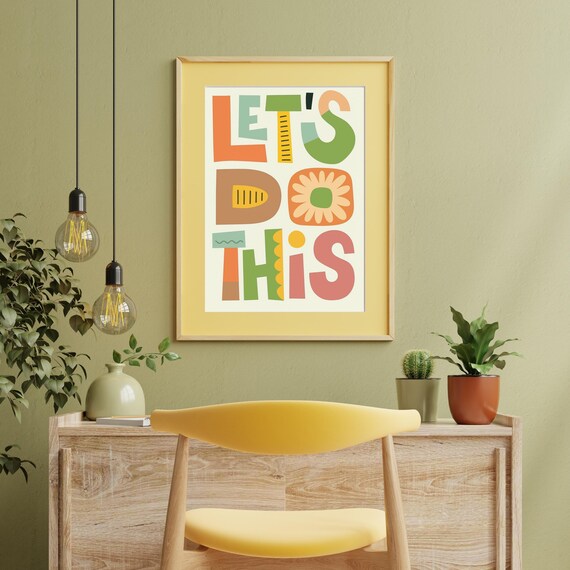 Let's Do This Colorful Retro Typography Motivational Quote Poster