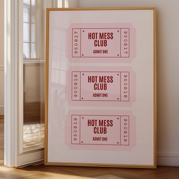 Hot Mess Club Ticket Stub Poster Pink Admit One Girly Bedroom Wall Decor
