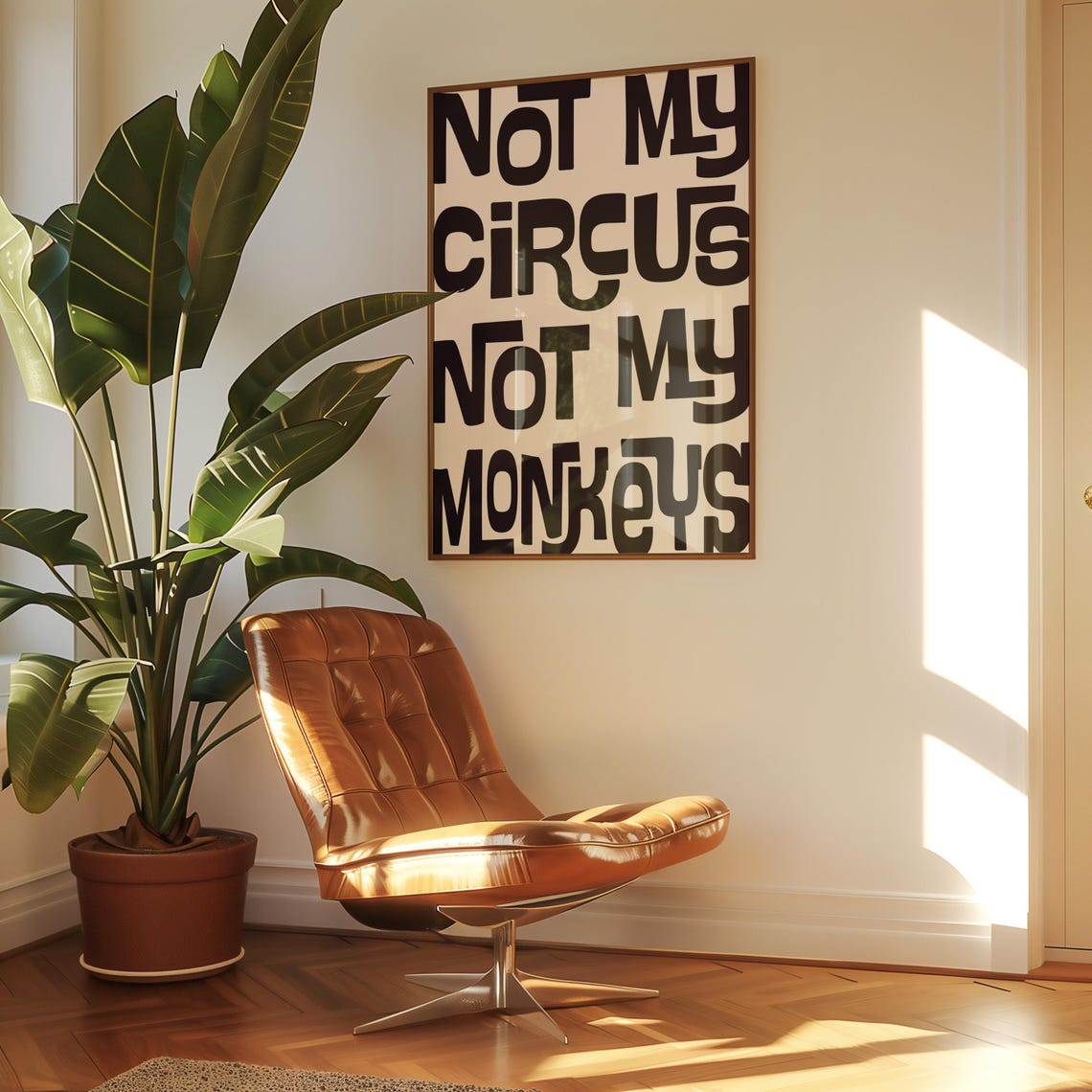 Not My Circus Not My Monkeys Poster Bold Retro Typography Quote Art - Image 2