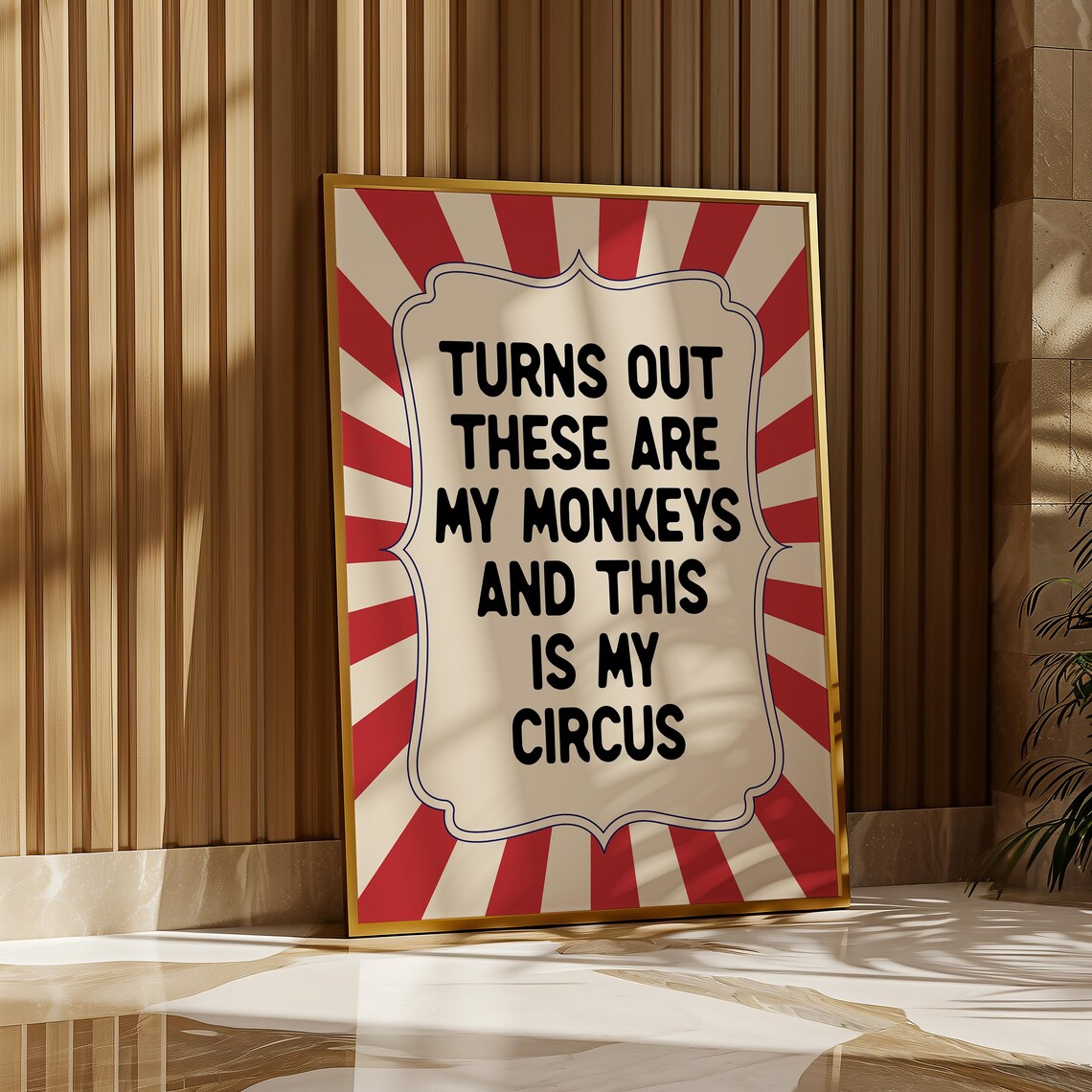 Turns Out These Are My Monkeys Funny Typography Poster - Image 2