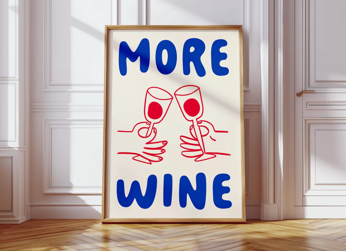 More Wine Hand Drawn Kitchen Bar Cart Blue Red Cheers Poster